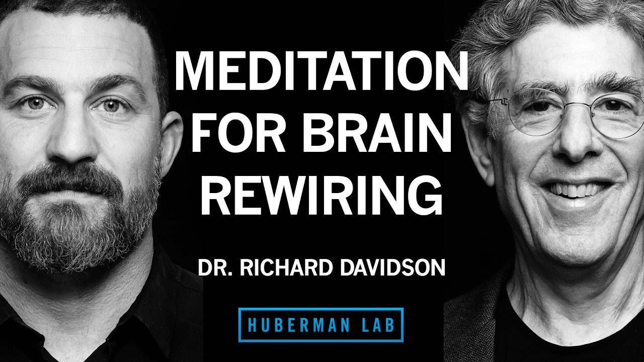 Dr. Richard Davidson: Science-Based Meditation Tools to Improve